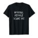 40 Migliori Normal People Scare Me T Shirt Nel 2022: Offerte Economiche E Di Migliore Qualità Per Te!
